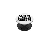 Faites Semblant jusqu'à ce Que Vous y arriviez PopSockets PopGrip Adhésif