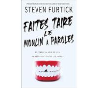 Faites taire le moulin à paroles