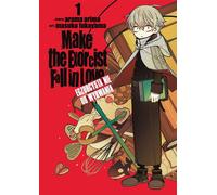 Faites tomber l'Exorciste amoureux. L'Exorciste Incassable. Volume 1