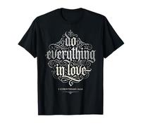 Faites Tout avec Amour 1 Corinthiens 16:14 Verset biblique sur la Foi T-Shirt