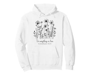 Faites Tout avec Amour Les chrétiens, Les Hommes et Les Femmes Aiment Dieu Jésus Sweat à Capuche