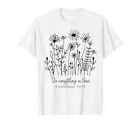 Faites Tout avec Amour Les chrétiens, Les Hommes et Les Femmes Aiment Dieu Jésus T-Shirt