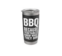 Faites un barbecue parce que les légumes savent ce qu'ils ont fait - Funny Grill Gobelet isotherme en acier inoxydable double paroi