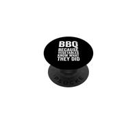 Faites Un Barbecue Parce Que Les légumes savent ce qu'ils Ont Fait - Funny Grill PopSockets PopGrip Adhésif