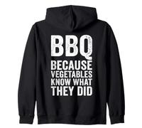 Faites Un Barbecue Parce Que Les légumes savent ce qu'ils Ont Fait - Funny Grill Sweat à Capuche