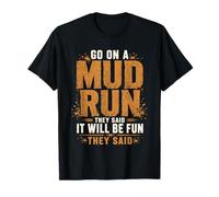 Faites Une Course dans la Boue, Dit-on, Fitness Challenge Obstacle Runner T-Shirt