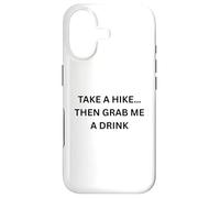 Faites Une randonnée... Alors Prenez-Moi Un Verre de Camping Amusant Coque pour iPhone 17