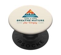 Faites Une randonnée, respirez la Nature et arrêtez de Vous inquiéter (Nature Graphic) PopSockets PopGrip Adhésif