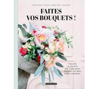 Faites vos bouquets !