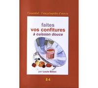 Faites vos confitures a cuisson douce - Louis Belon - Utovie - broché - Dictionnaire et encyclopédie