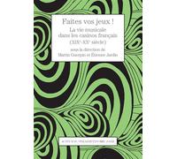 Faites vos jeux ! Etienne Jardin (Auteur), Martin Guerpin (Auteur), Collectif (Auteur)