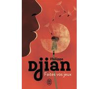 Faites vos jeux - Philippe Djian - J'ai Lu - Poche - Roman