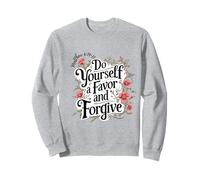 Faites-vous une faveur et pardonnez Matthieu 6:14-15 Sweatshirt