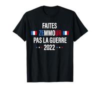 Faites Zemmour pas la guerre Support Elections France 2022 T-Shirt