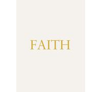 Faith: Aesthetic Home Décor Book | Modern, Minimalist Decorative Book For Coffee Table