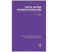 Faith After Foundationalism