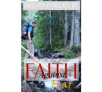 Faith Against Fear/Wrestling With The King