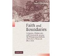 Faith and Boundaries, Studies in North American Indian History David J. Silverman (Auteur)