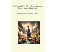 Faith and Conflict: The Mormon Experience Unveiled