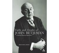 Faith And Doubt of John Betjeman Kevin Gardner (Auteur)