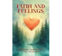 Faith And Feelings