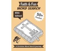 Faith and Fun Bible Edition Word Search: Word Searches Puzzles with Easy to Read Print about Faith, Christianity, the Bible and More | 6x9 inches, 120 ... for Vacations, Holidays and Relaxation