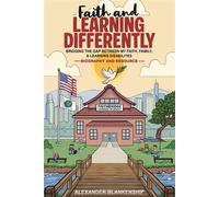 Faith and Learning Differently Bridging the Gap between My Faith, Family, & Learning Disabilities - Alexander Blankenship - BookBaby - ebook (ePub) - Livre