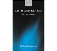 Faith And Reason Richard Swinburne (Auteur)