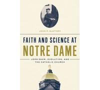 Faith And Science At Notre Dame