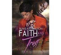 Faith and Trust by Blake Karrington Blake Karrington (Auteur)