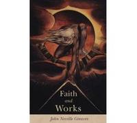 Faith and Works John Neville Greaves (Auteur)