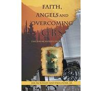 Faith, Angels And Overcoming Gbs