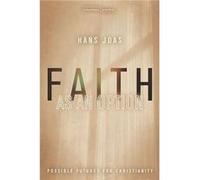 Faith as an Option by Hans Joas Hans Joas (Auteur)