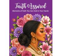 Faith Assured: Moments of Faith You Can Hold in Your Hands