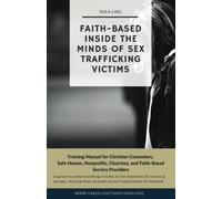 Faith-Based Inside The Minds Of Sex Trafficking Victims