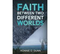 Faith Between Two Different Worlds