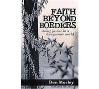 Faith Beyond Borders Donald Mosley, Joyce Holliday (Auteur)