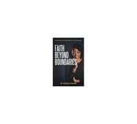 Faith Beyond Boundaries: Trusting God For Life And Business A 15 Day Devotional