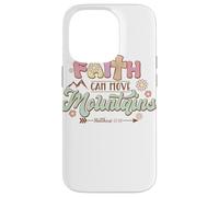 Faith Can Move Mountains Matthew 17:20 Graphique Coque pour iPhone 14 Pro