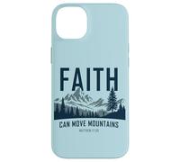 Faith Can Move Mountains - Matthew 17:20 Nature Inspiration Coque pour iPhone 14 Plus