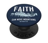 Faith Can Move Mountains - Matthew 17:20 Nature Inspiration PopSockets PopGrip Adhésif