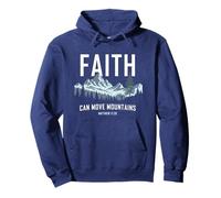 Faith Can Move Mountains - Matthew 17:20 Nature Inspiration Sweat à Capuche