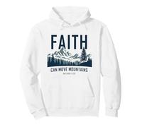 Faith Can Move Mountains - Matthew 17:20 Nature Inspiration Sweat à Capuche