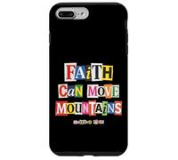 Faith Can Move Mountains Matthieu 17:20 Bible chrétienne Coque pour iPhone 7 Plus/8 Plus