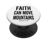 Faith Can Move Mountains Matthieu 17:20 Bible chrétienne PopSockets PopGrip Adhésif