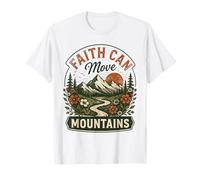 Faith Can Move Mountains Randonnée Nature Amoureux des Montagnes T-Shirt