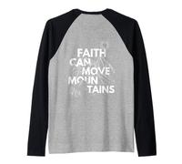 Faith Can Move Mountains Verse de la Bible Impression arrière Chrétienne Manche Raglan