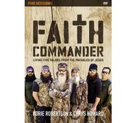 Faith Commander Video Study: Living Five Values from the Parables of Jesus