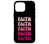 Faith Coque pour iPhone 16 Pro Max