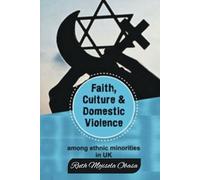 Faith, Culture & Domestic Violence among ethnic minorities in UK